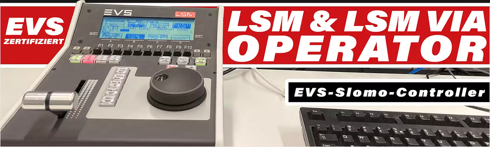 EVS LSM Operator